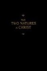 Martin Chemnitz, Martin/ Preus Chemnitz, Martin Chemnitz - The Two Natures in Christ