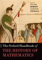 Eleanor Robson, Eleanor/ Stedall Robson, Jacqueline Stedall, Eleanor Robson, Robson Eleanor, Jacqueline Stedall... - The Oxford Handbook of the History of Mathematics
