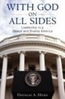 Douglas A Hicks, Douglas A. Hicks, Douglas A. (Associate Professor of Leadership Studies and Religion Hicks, Hicks Douglas A. - With God on All Sides