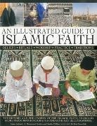 Raana Bokhari, Raana Seddon Bokhari, Charles Phillips, Charles &amp; Seddon Phillips, Mohammed Seddon - Illustrated Guide to Islamic Faith