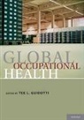 Tee L. Guidotti, Tee L. (EDT) Guidotti, Tee L. Guidotti, Guidotti Tee L. - Global Occupational Health