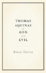 Brian Davies - Thomas Aquinas on God and Evil