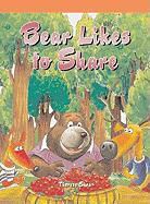 Therese Shea, Therese M. Shea - Bear Likes to Share