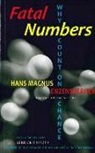Hans Magnus Enzensberger - Fatal Numbers
