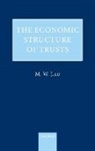 M. W. Lau, M. W. (Director Lau, Ming Wai Lau, Lau M. W. - The Economic Structure of Trusts
