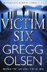 Gregg Olsen - Victim Six