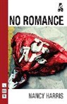 Harris, Nancy Harris - No Romance