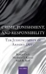 Rowan Cruft, Rowan Kramer Cruft, Matthew H. Kramer, Mark R. Reiff, Rowan Cruft, Cruft Rowan... - Crime, Punishment, and Responsibility