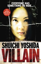 Shuichi Yoshida, Yoshida Shuichi - Villain