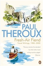 Paul Theroux - Fresh-Air Fiend