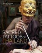 Joe Cummings, Dan White, Dan White - Sacred Tattoos of Thailand