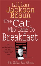 Lilian Jackson Braun - The Cat Who Came to Breakfast