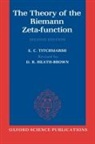 E. C. Titchmarsh, E. C. (late Savilian Professor of Geometry Titchmarsh, Titchmarsh E. C., D. R. Heath-Brown - The Theory of the Riemann Zeta-function