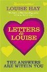 Louise Hay, Louise L. Hay - Letters to Louise