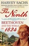 Harvey Sachs - The Ninth: Beethoven and the World in 1824