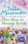 Debbie Macomber - The Shop on Blossom Street