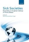 Karen Siegel, David Stuckler, David Siegel Stuckler, Karen Siegel, Karen (Nutrition and Health Sciences Siegel, David Stuckler... - Sick Societies