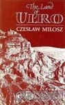 Czeslaw Milosz - Land of Ulro