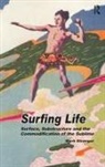 Mark Stranger, Stranger Mark - Surfing Life