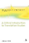 Jean Boase-Beier, Andreas Musolff - A Critical Introduction to Translation Studies