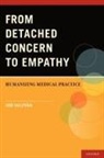 Jodi Halpern, Jodi (Assistant Professor of Bioethics and Medical Humanities Halpern, Halpern Jodi - From Detached Concern to Empathy