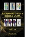 James C. Lin, Lin James C. - Electromagnetic Fields in Biological Systems