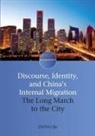 Dong Jie, Not Available (NA) - Discourse Identity and China's Internal Migration