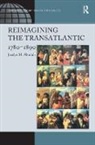 Joselyn M. Almeida, Almeida Joselyn M. - Reimagining the Transatlantic, 1780-1890