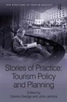 Dianne Jenkins Dredge, Dr. Dianne Jenkins Dredge, Professor John Jenkins, Dianne Dredge, Dr. Dianne Dredge, Dianne edge... - Stories of Practice: Tourism Policy and Planning