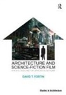 David T. Fortin, Fortin David T. - Architecture and Science-Fiction Film