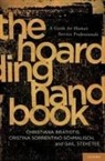 Christiana Bratiotis, Christiana/ Schmalisch Bratiotis, Cristina Sorrentino Schmalisch, Gail Steketee - The Hoarding Handbook