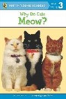 Anne DiVito, Joan Holub - Why do Cats Meow?