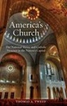 Thomas A Tweed, Thomas A. Tweed, Thomas A. (Shive Tweed, Tweed Thomas A. - America's Church