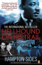 Hampton Sides - Hellhound on His Trail