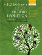 Thomas Flatt, Thomas/ Heyland Flatt, Andreas Heyland, Thomas Flatt, Flatt Thomas, Andreas Heyland... - Mechanisms of Life History Evolution