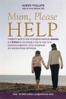 Karen Phillips - Mum PLease Help