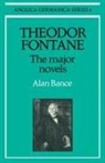Alan Bance, Bance Alan - Theodor Fontane: The Major Novels
