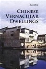 Shan Deqi, Deqi Shan - Chinese Vernacular Dwellings