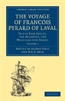Fran¿s Pyrard, Francois Pyrard, François Pyrard, H. C. P. Bell, Bell H. C. P., Albert Gray - Voyage of Francois Pyrard of Laval to the East Indies, the Maldives,