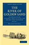 William John Gill, William John Yule Gill, Henry Yule - River of Golden Sand