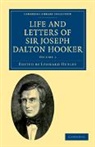 Joseph Dalton Hooker, Leonard Huxley, Huxley Leonard - Life and Letters of Sir Joseph Dalton Hooker O.m., G.c.s.i.