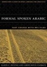Karin C Ryding, Karin C. Ryding, Karin C. Zaiback Ryding, Abdelnour Zaiback - Formal Spoken Arabic Fast Course With Mp3 Files