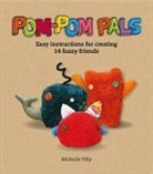 Tilly, Michelle Tilly - Pom-Pom Pals
