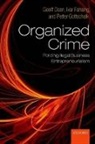 Geoff Dean, Geoff (Associate Professor At the School of Dean, Geoff (Associate Professor at the School of Justice Dean, Geoff Fahsing Dean, Ivar Fahsing, Ivar (Assistant Professor and Detective Superintendent at the Norwegian Police University College) Fahsing... - Organized Crime