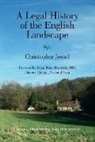 Christopher Jessel - Legal History of the English Landscape