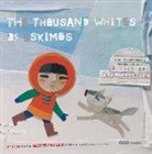 Isabel Fernandes Minhós Martins, Madalena Matoso, Isabel Minhos Martins, Madalena da Graça Wainewrigth Matoso - The thousand whites of the Eskimos