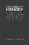 Marty Roth, Marty Roth - Cultures of Memory