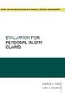 Joel A Dvoskin, Joel A. Dvoskin, Joel A. (Assistant Professor of Forensic Psychology Dvoskin, Dvoskin Joel A., Andrew W Kane, Andrew W. Kane... - Evaluation for Personal Injury Claims
