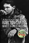Karl Marlantes - What It Is Like to Go to War