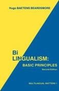 Hugo Baetens Beadsmore, Hugo Baetens Beardsmore, Hugo Baetens Beardsmore - Bilingualism - Basic Principles